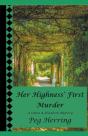 Her Highness' First Murder - Preview