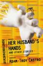 Her Husbandâ€™S Hands And Other Stories - Preview
