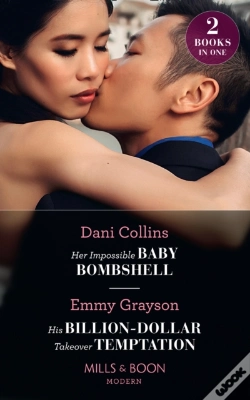 Capa do artigo Her Impossible Baby Bombshell / His Billion-Dollar Takeover Temptation