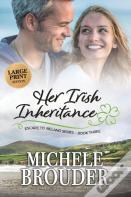 Her Irish Inheritance (Large Print)
