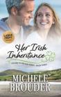 Her Irish Inheritance (Large Print) - Preview