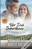 Her Irish Inheritance (Large Print)