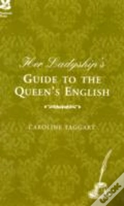 Capa do artigo Her Ladyships Guide To The Queens Englis