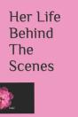 Her Life Behind The Scenes - Preview