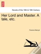 Capa do artigo Her Lord And Master. A Tale, Etc.