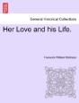 Her Love And His Life. - Preview