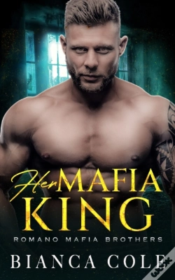 Capa do artigo Her Mafia King: A Dark Romance