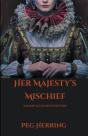 Her Majesty'S Mischief - Preview