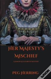Her Majesty'S Mischief