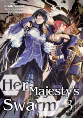 Her Majesty'S Swarm: Volume 3