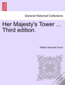 Capa do artigo Her Majesty'S Tower ... Third Edition.