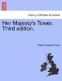 Her Majesty'S Tower. Third Edition. - Preview