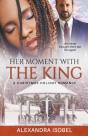 Her Moment With The King - Preview