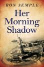 Her Morning Shadow - Preview