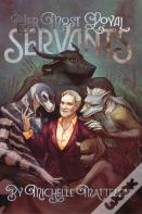 Her Most Loyal Servants