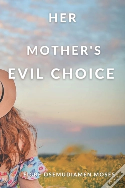 Capa do artigo Her Mother'S Evil Choice