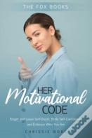 Her Motivational Code