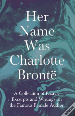 Capa do artigo Her Name Was Charlotte Bronta