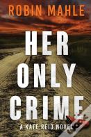 Her Only Crime