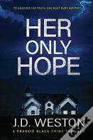 Her Only Hope