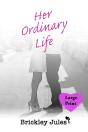 Her Ordinary Life - Preview
