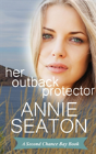 Her Outback Protector - Preview