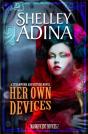Her Own Devices - Preview