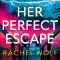 Her Perfect Escape - Preview