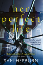 Her Perfect Life - Preview