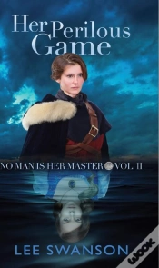 Capa do artigo Her Perilous Game