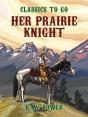 Her Prairie Knight - Preview