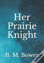 Her Prairie Knight