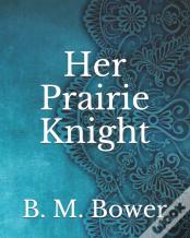 Her Prairie Knight