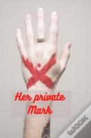 Her Private Mark