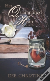 Her Quarantined Heart