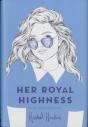 Her Royal Highness - Preview