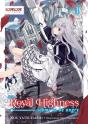 Her Royal Highness Seems To Be Angry, Volume 1 (Light Novel) - Preview