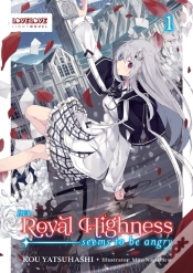 Capa do artigo Her Royal Highness Seems To Be Angry, Volume 1 (Light Novel)
