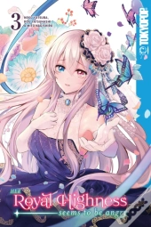 Her Royal Highness Seems To Be Angry, Volume 3