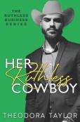 Her Ruthless Cowboy