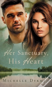 Her Sanctuary, His Heart