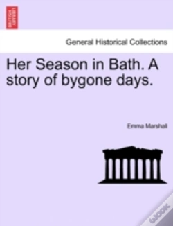 Capa do artigo Her Season In Bath. A Story Of Bygone Da