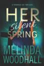 Her Silent Spring - Preview