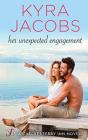 Her Unexpected Engagement - Preview