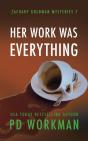 Her Work Was Everything - Preview