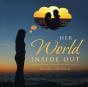 Her World Inside Out - Preview