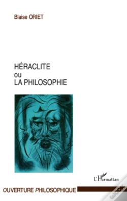 Capa do artigo Héraclite Ou La Philosophie