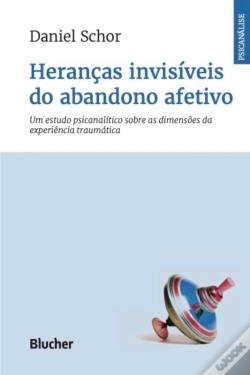Capa do artigo Heranças Invisíveis Do Abandono Afetivo