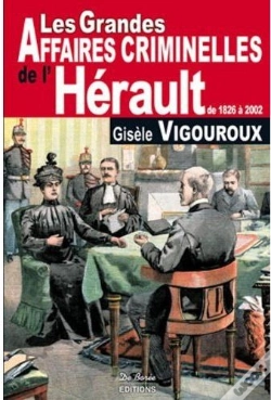 Capa do artigo Hérault ; Grandes Affaires Criminelles