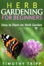 Herb Gardening For Beginners - Preview